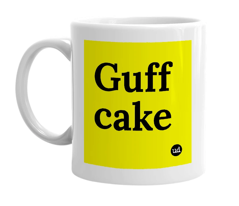 White mug with 'Guff cake' in bold black letters