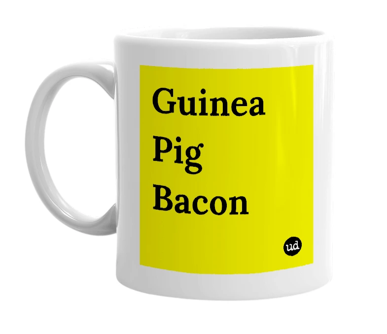 White mug with 'Guinea Pig Bacon' in bold black letters