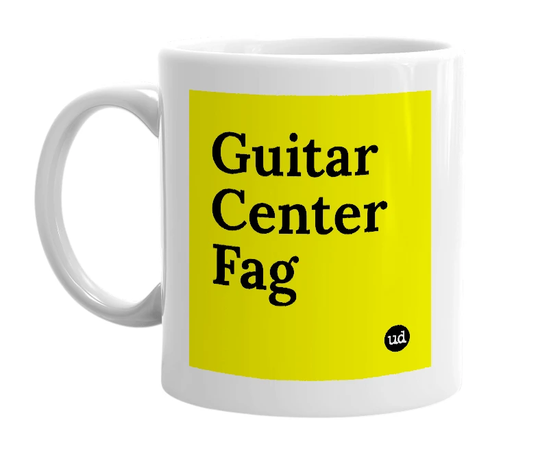 White mug with 'Guitar Center Fag' in bold black letters