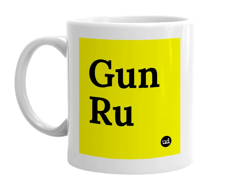 White mug with 'Gun Ru' in bold black letters