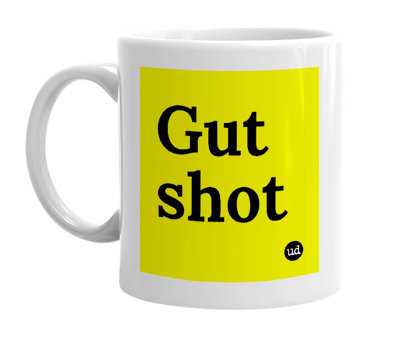 White mug with 'Gut shot' in bold black letters
