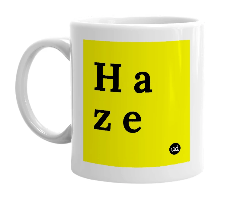White mug with 'H a z e' in bold black letters