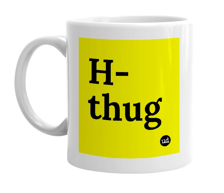 White mug with 'H-thug' in bold black letters