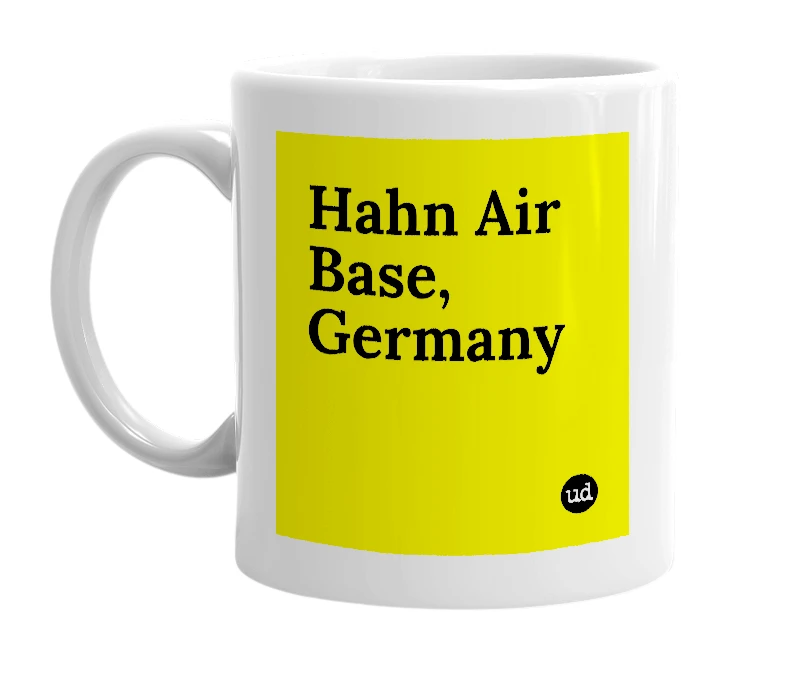 White mug with 'Hahn Air Base, Germany' in bold black letters