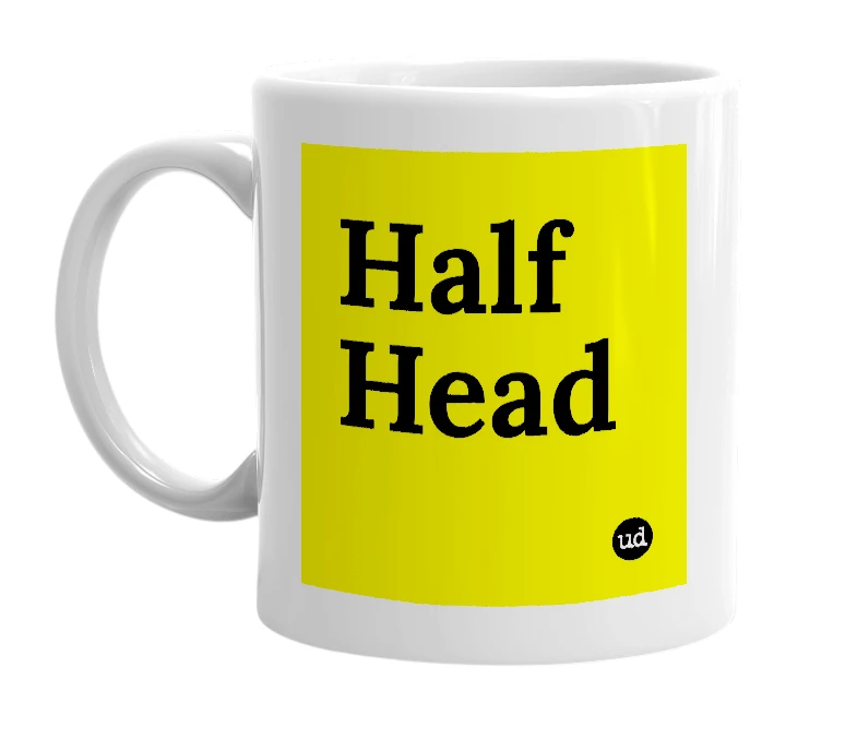 White mug with 'Half Head' in bold black letters