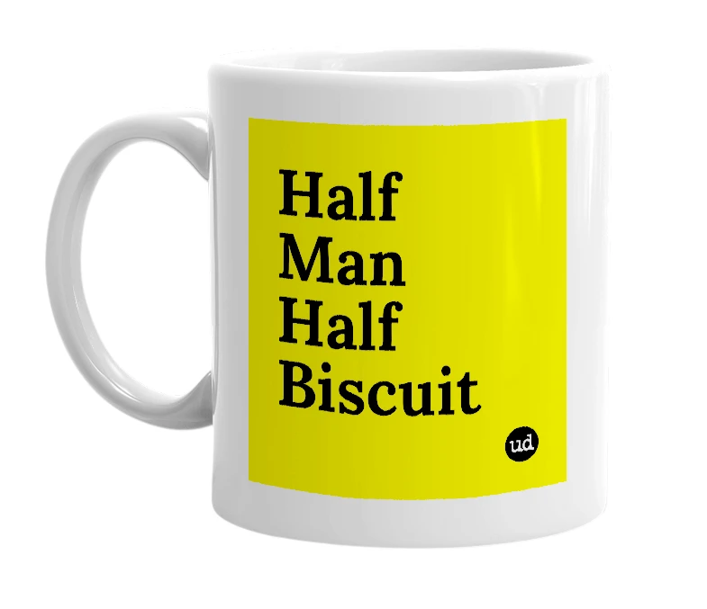 White mug with 'Half Man Half Biscuit' in bold black letters