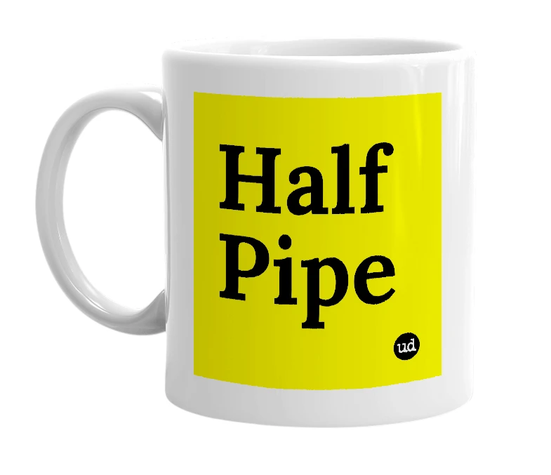 White mug with 'Half Pipe' in bold black letters