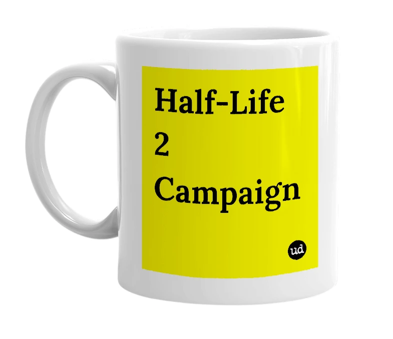 White mug with 'Half-Life 2 Campaign' in bold black letters
