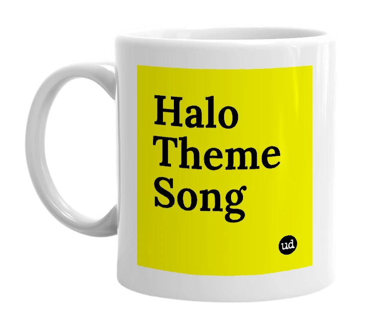 White mug with 'Halo Theme Song' in bold black letters