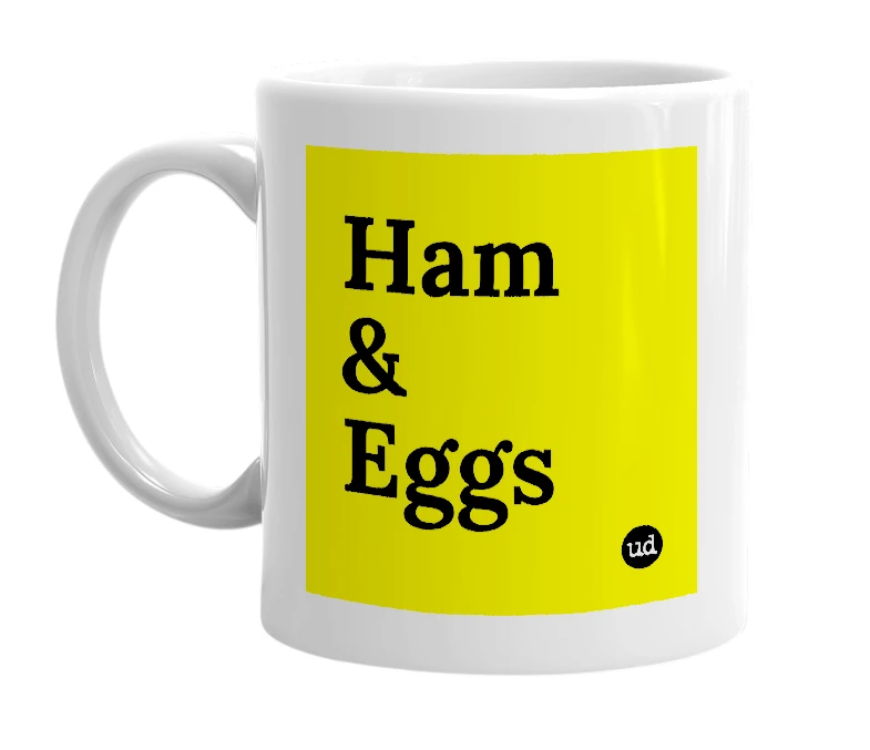White mug with 'Ham & Eggs' in bold black letters