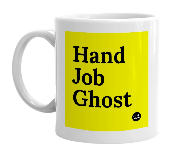 White mug with 'Hand Job Ghost' in bold black letters