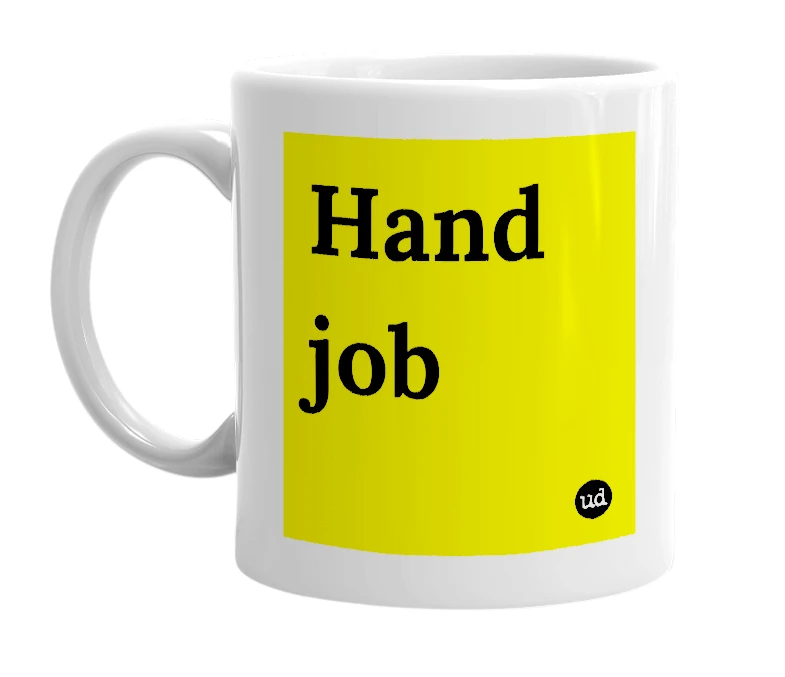 White mug with 'Hand job' in bold black letters