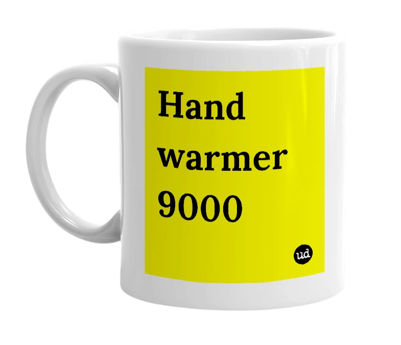 White mug with 'Hand warmer 9000' in bold black letters