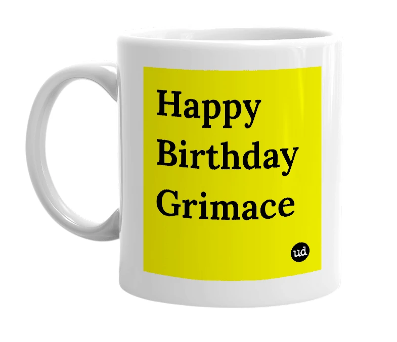 White mug with 'Happy Birthday Grimace' in bold black letters