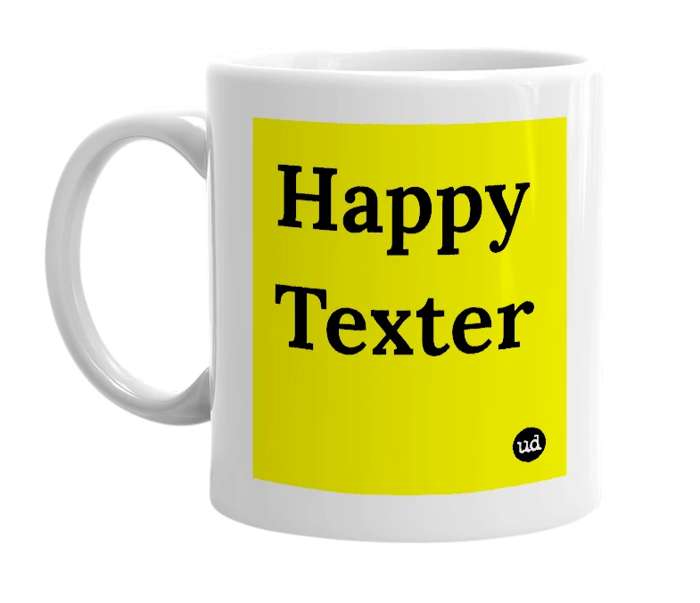 White mug with 'Happy Texter' in bold black letters