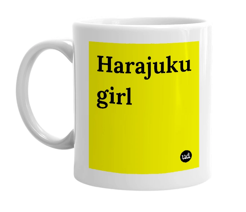 White mug with 'Harajuku girl' in bold black letters