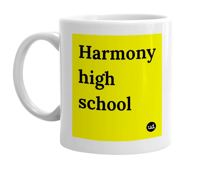 White mug with 'Harmony high school' in bold black letters