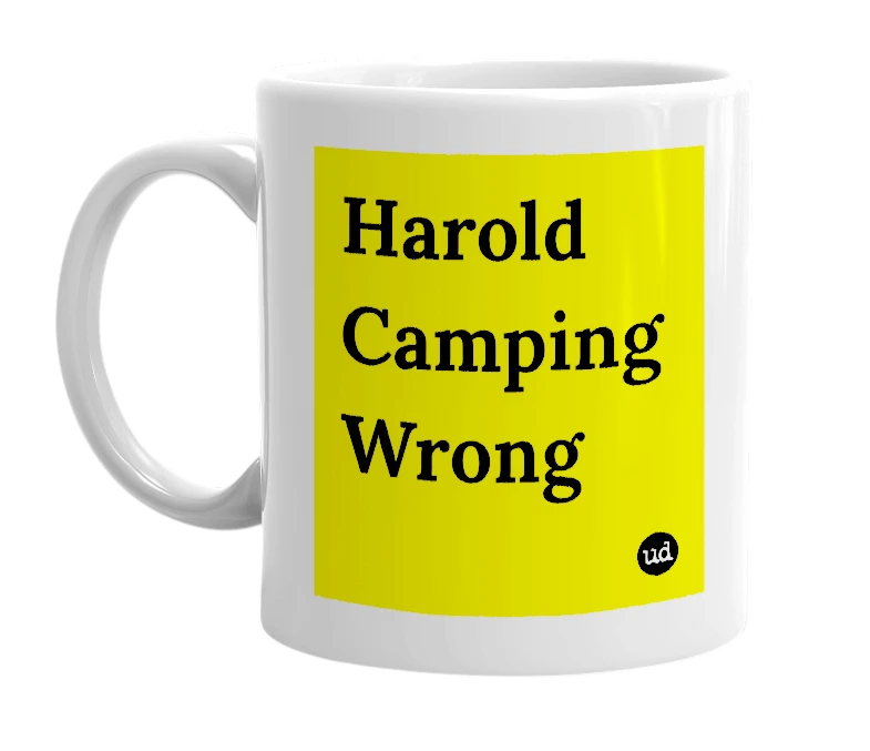 White mug with 'Harold Camping Wrong' in bold black letters