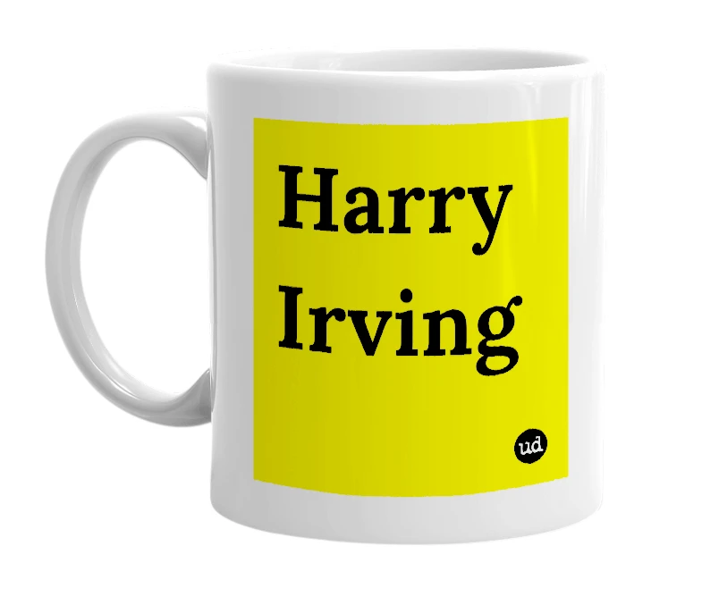White mug with 'Harry Irving' in bold black letters