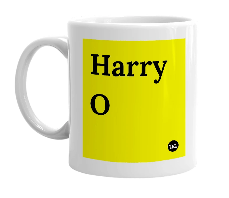 White mug with 'Harry O' in bold black letters
