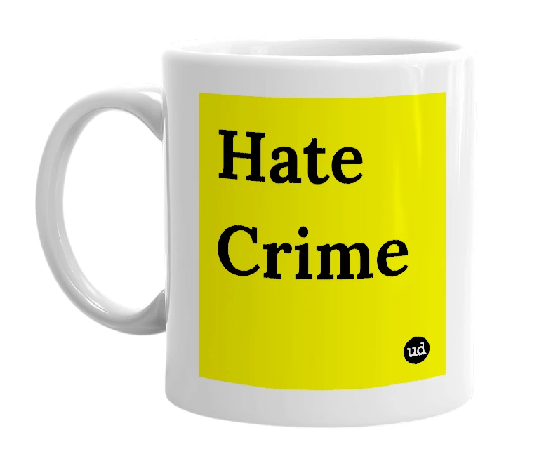 White mug with 'Hate Crime' in bold black letters