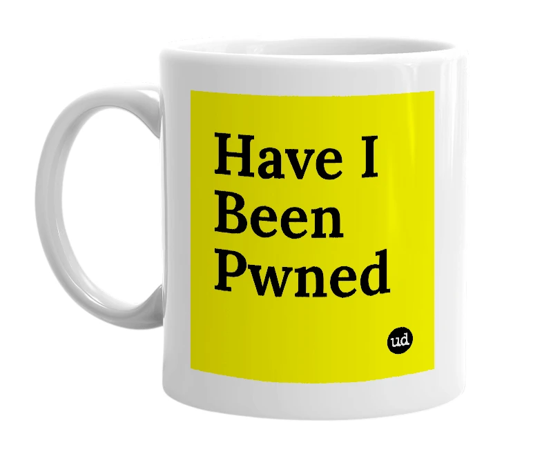 White mug with 'Have I Been Pwned' in bold black letters