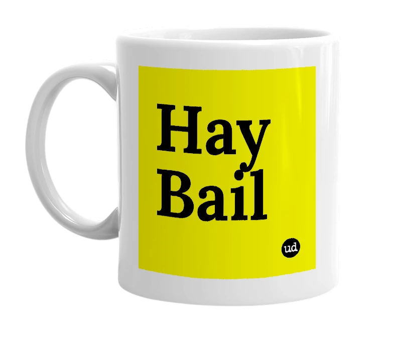 White mug with 'Hay Bail' in bold black letters