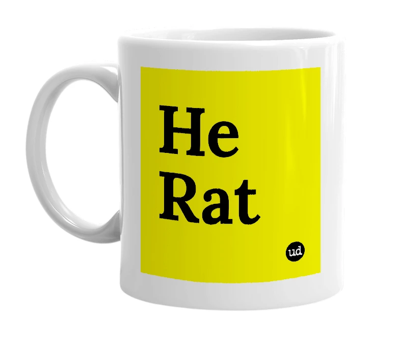 White mug with 'He Rat' in bold black letters