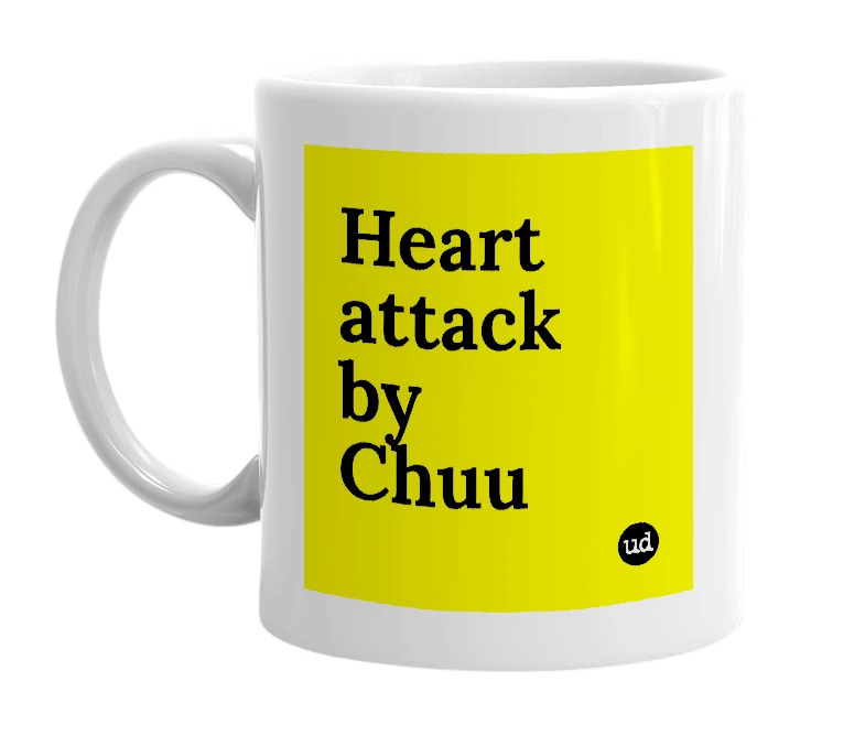 White mug with 'Heart attack by Chuu' in bold black letters