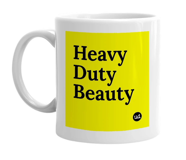 White mug with 'Heavy Duty Beauty' in bold black letters