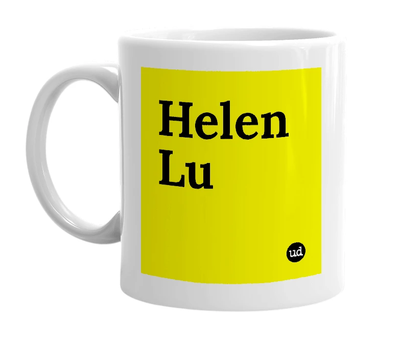 White mug with 'Helen Lu' in bold black letters