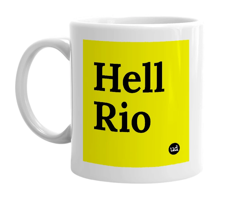 White mug with 'Hell Rio' in bold black letters