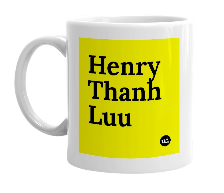 White mug with 'Henry Thanh Luu' in bold black letters