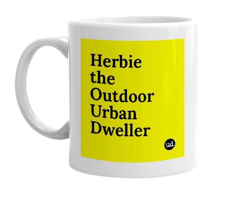 White mug with 'Herbie the Outdoor Urban Dweller' in bold black letters