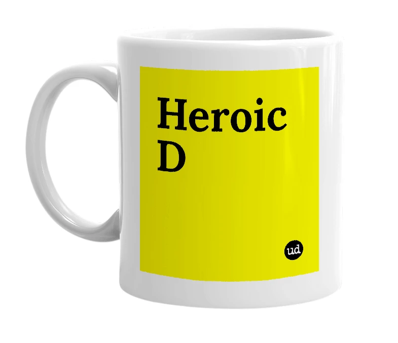 White mug with 'Heroic D' in bold black letters