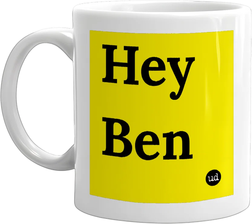 Hey Ben front