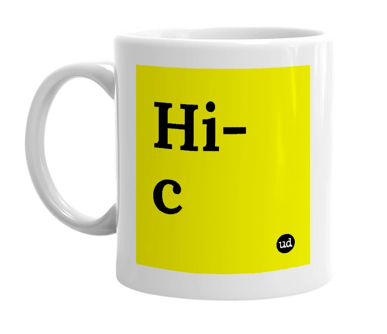 White mug with 'Hi-c' in bold black letters
