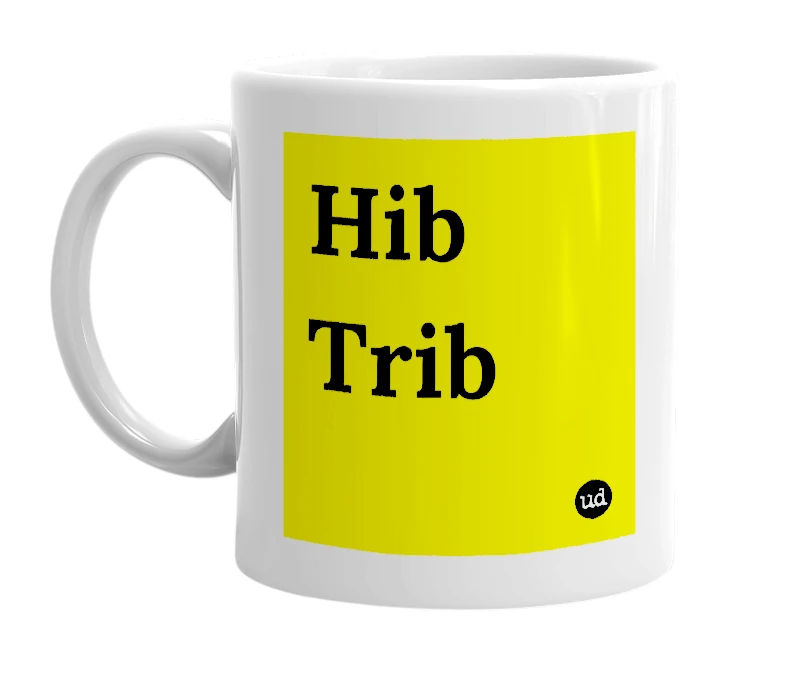 White mug with 'Hib Trib' in bold black letters