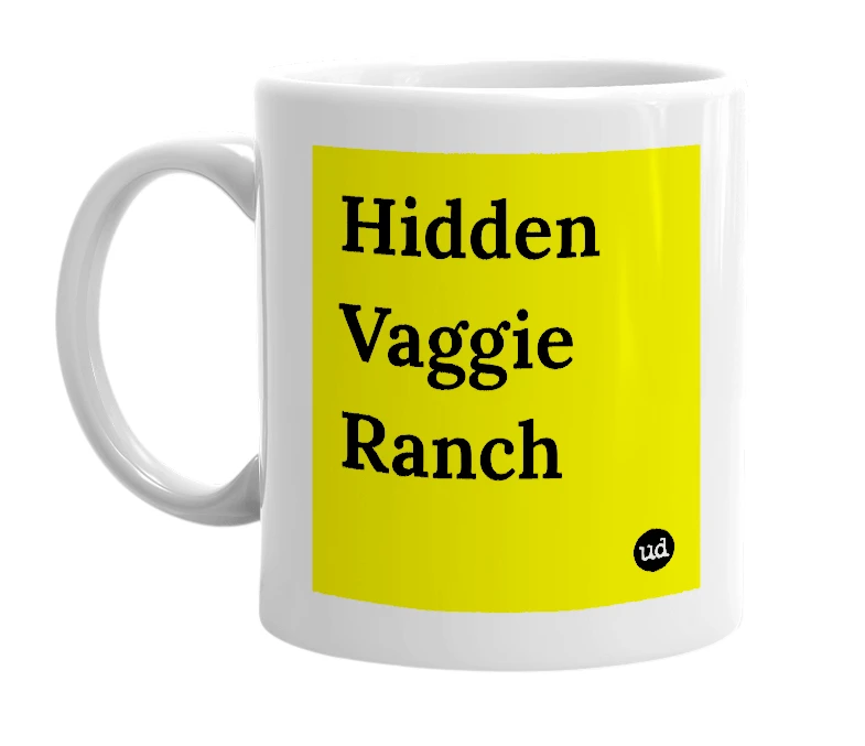 White mug with 'Hidden Vaggie Ranch' in bold black letters