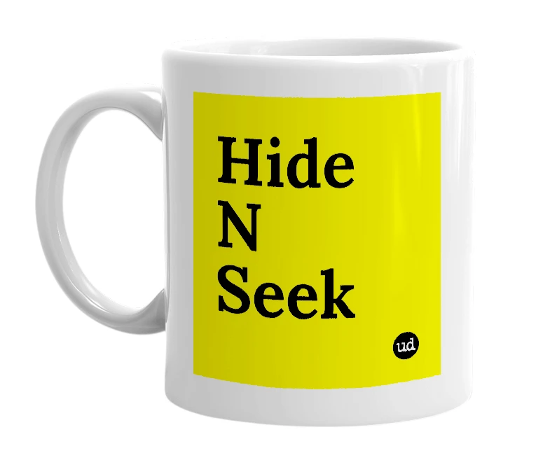 White mug with 'Hide N Seek' in bold black letters