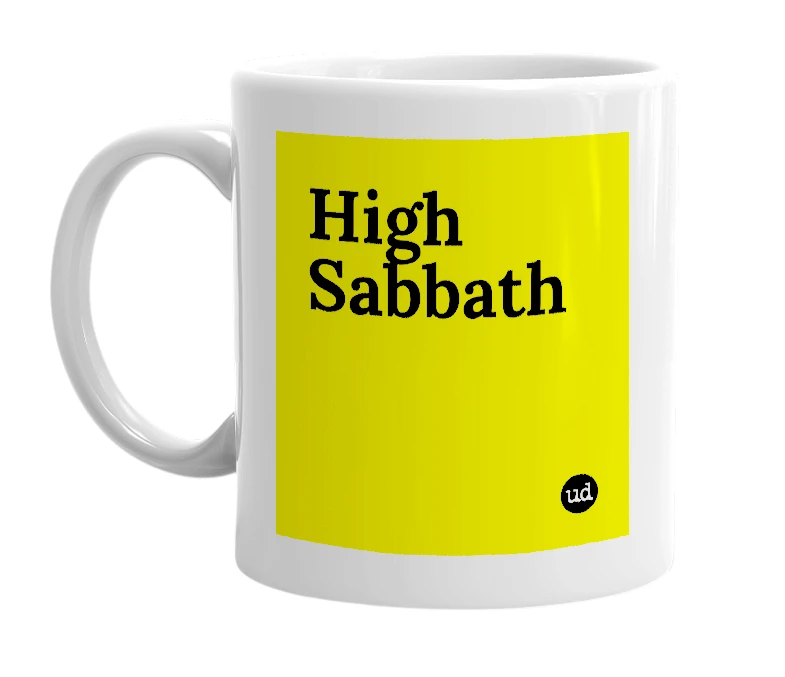 White mug with 'High Sabbath' in bold black letters