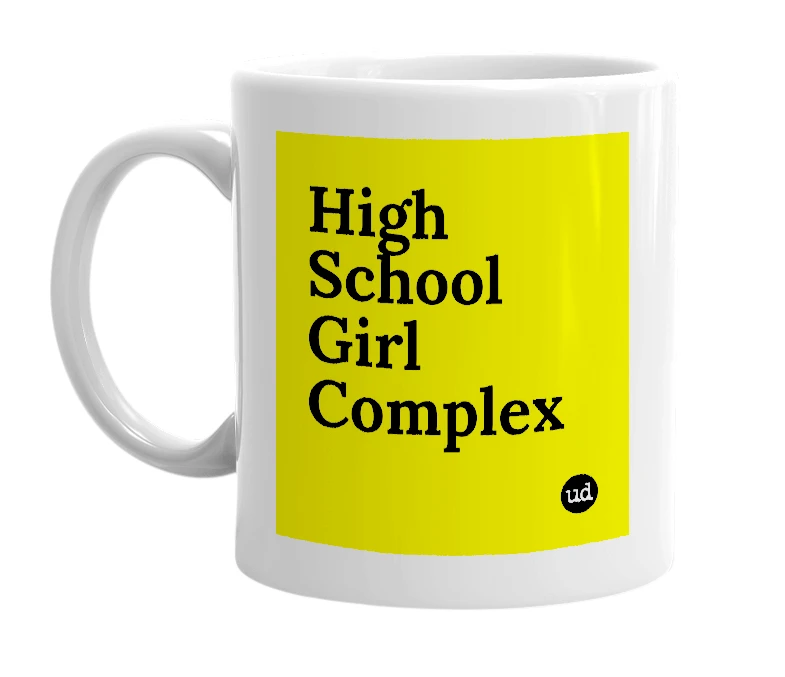 White mug with 'High School Girl Complex' in bold black letters