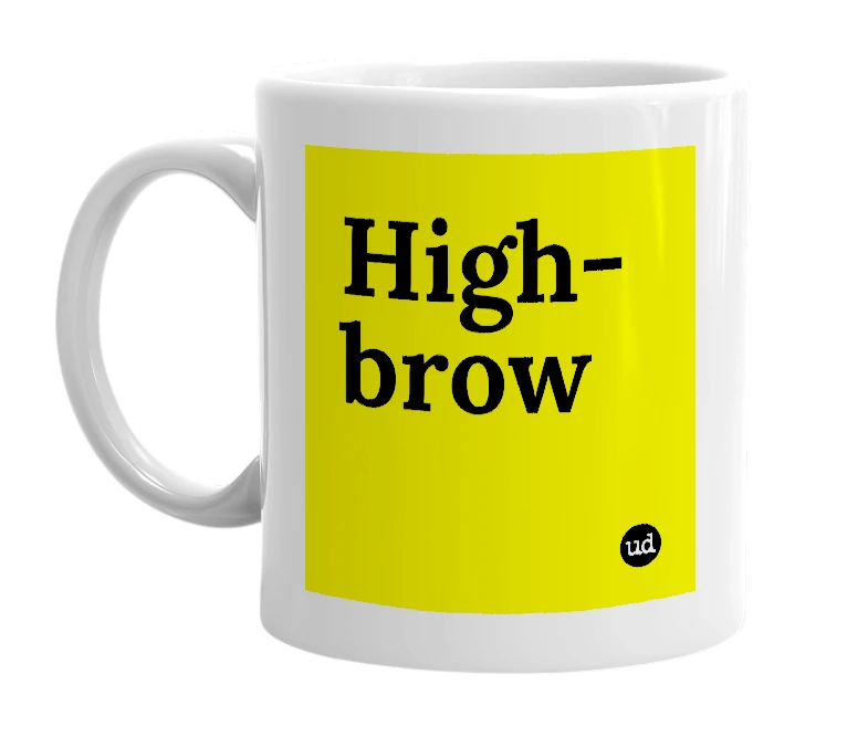 White mug with 'High-brow' in bold black letters