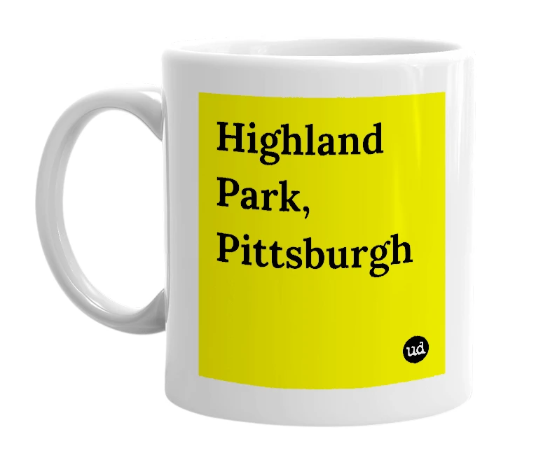 White mug with 'Highland Park, Pittsburgh' in bold black letters
