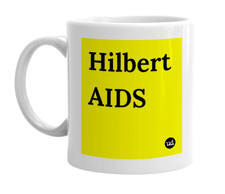 White mug with 'Hilbert AIDS' in bold black letters
