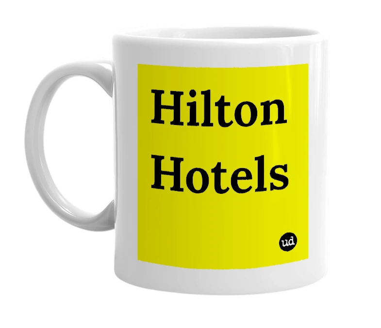 White mug with 'Hilton Hotels' in bold black letters