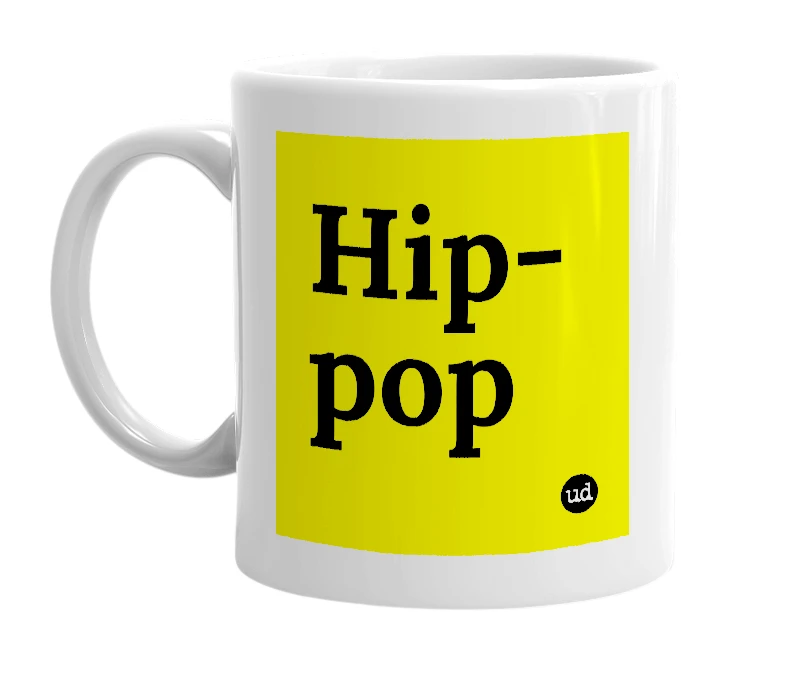 White mug with 'Hip-pop' in bold black letters