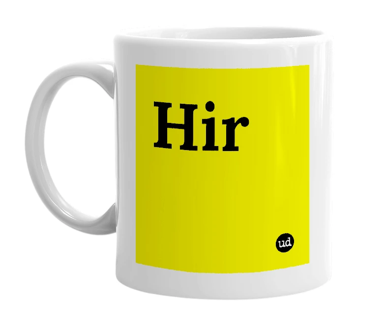 White mug with 'Hir' in bold black letters