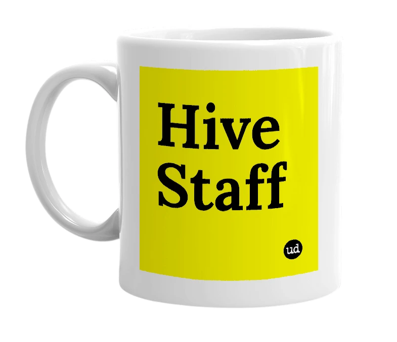 White mug with 'Hive Staff' in bold black letters