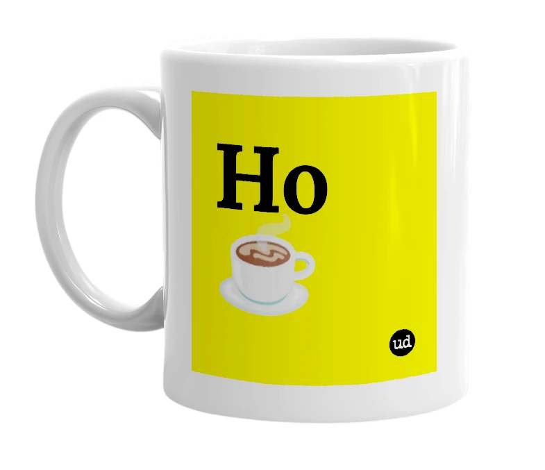 White mug with 'Ho☕' in bold black letters